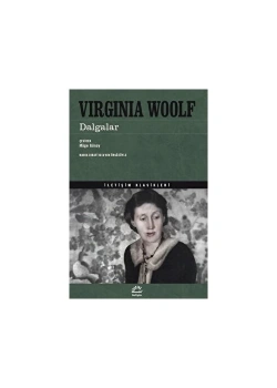 Dalgalar  Vırgınıa Woolf  İletişim