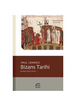 Bizans Tarihi / P.Lemerle İletişim Yay.