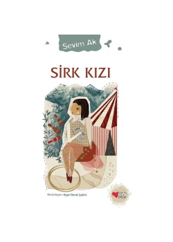 Sirk Kızı  Sevim Ak  Can Yayın