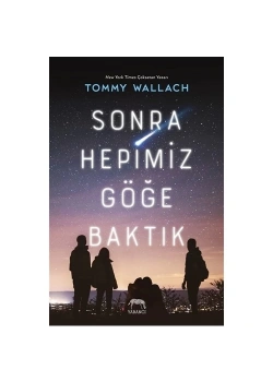 Sonra Hepimiz Göğe Baktık Tommy Wallach Ciltli Yabancı Yayın