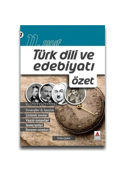 11.Sınıf Türk Dili Edebiyatı Özet   Delta