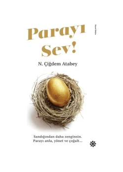 Parayı Sev Parayı Anla Yönet Çoğalt Çiğdem Atabey Doğan Novus