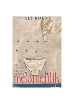 Bir Tasavvuf Okulu Olarak Melametilik İnsan