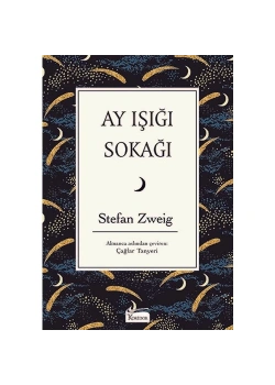 Ay Işığı Sokağı Stefan Zweıg   Bez Ciltli  Koridor