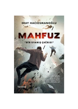 Mahfuz Bir Uyanış Çağrısı  Eray Hacıosmanoğlu  Hayy Kitap