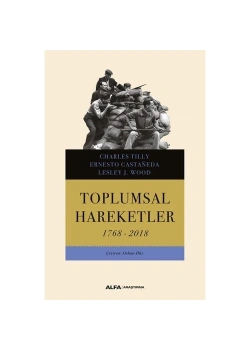 Toplumsal Hareketler 1768-2018 Charles Tilly Alfa Basım