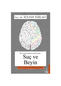 Suç Ve Beyin   Sultan Tarlacı  Destek
