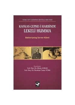 Kafkas Cephei Harbinde Lekeli Humma-Server Kamil  Arısanat