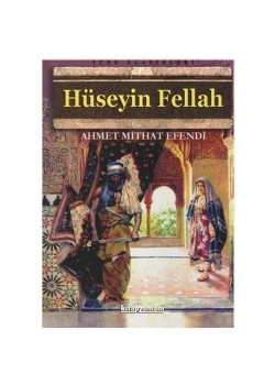 Hüseyi̇N Fellah / A.Mi̇That Efendi̇ Kitap Zamani