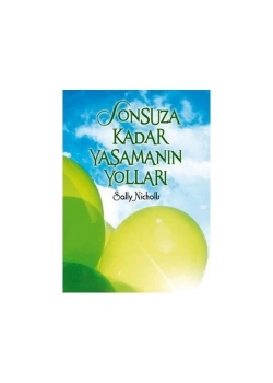 Sonsuza Kadar Yaşamanın Yolları Sally Nicholls Tudem