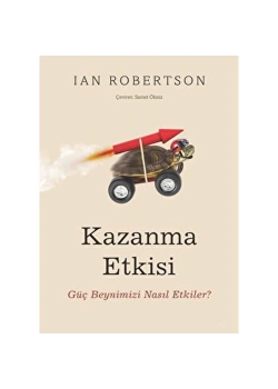 Kazanma Etkisi  Ian Robertson  İrene
