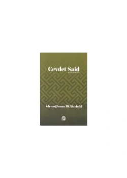 Ademoğlunun Ilk Mezhebi. Cevdet Said