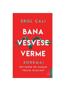 Bana Vesvese Verme Erol Çalı  Destek Yayın