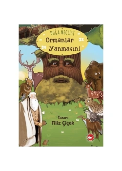 Ormanlar Yanmasın   Filiz Çiçek      Beyaz  Balina