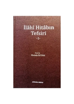 İlahi̇ Hi̇Tabin Tefsi̇Ri̇ 1.Ci̇Lt Mustafa Öztürk