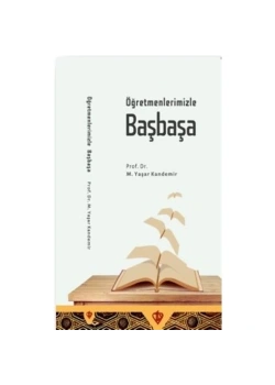 Öğretmenlerimizle Başbaşa. Yaşar Kandemir   Tdv