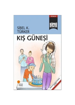 Kış Güneşi  Sibel Türker  Günışığı