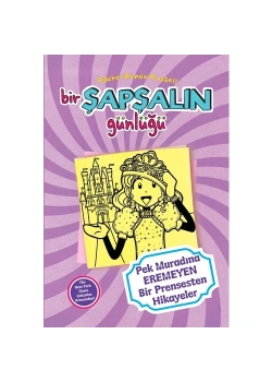 Bir Şapşalın Günlüğü  8  Pek Muradına Eremeyen Prensesten Hikayeler  Doğan Egmont