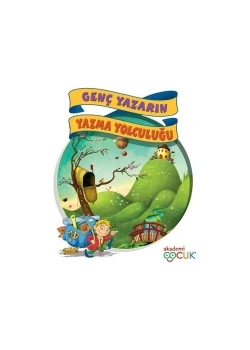 Genç Yazarın Yazma Yolculuğu Akademiçocuk