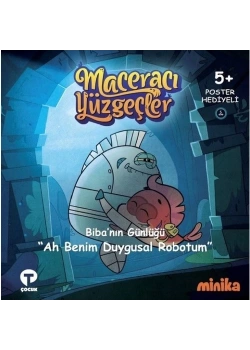 Maceracı Yüzgeçler Ah Benim Duygusal Robotum Turkuvaz