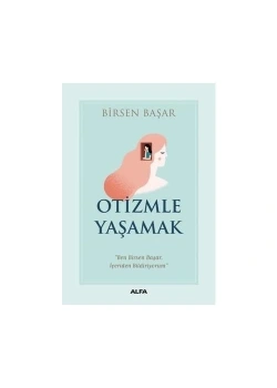 Oti̇Zmle Yaşamak B.Başar Alfa