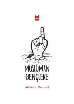 Müslüman Gençlere  Abdülaziz Kıranşal  Mgv