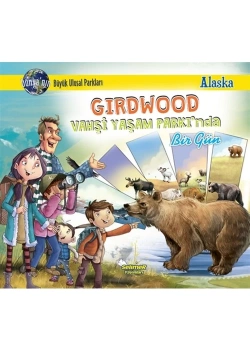 Gırdwood Vahşi Yaşam Parkında Bir Gün  Selimer
