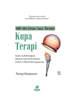 Kupa Terapi Hacamat- Nuray Karpuzcu   Hayat