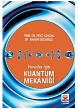Fenciler İçin Kuantum Mekaniği -Fevzi Köksal Nobel