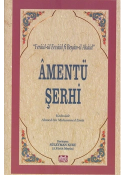 Amentü Şerhi̇ Kadizade Ahmed Muhammed Emi̇N Ali̇Oğlu Yayın