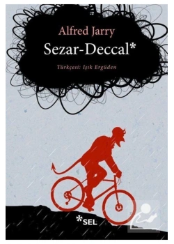 Sezar-Deccal Alfred Jarry Sel Yayın