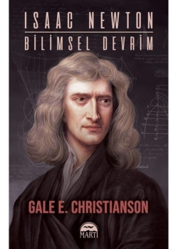 Isaac Newton Bilimsel Devrim Gale Chrıstıanson Martı Yayın