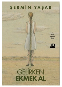 Gelirken Ekmek Al Şermin Yaşar Doğan Yayın