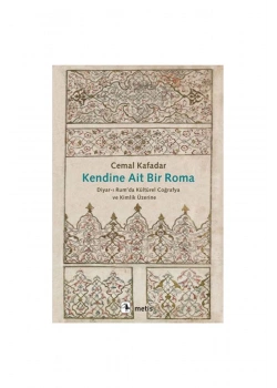 Kendine Ait Bir Roma Cemal Kafadar Metis