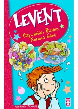 Levent Hayvanları Bizden Koruma Günü   M.Orakçı    Timaş  Çocuk