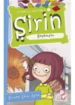 Şirin Beşiktaşta İstanbulu Geziyorum 2  Timaş Çocuk