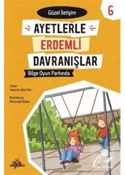 Ayetlerle Erdemli Davranışlar 6 Güzel İletişim Düş Değirmeni
