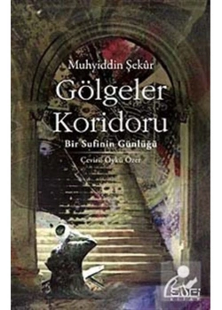 Gölgeler Koridoru - Muhyiddin Şekur-Sufi Kitap