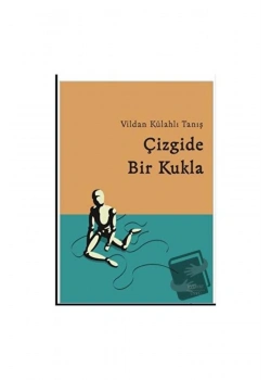 Çizgide Bir Kukla  Vildan Külahlı  Everest