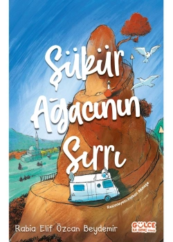 Şükür Ağacının Sırrı         Gülce