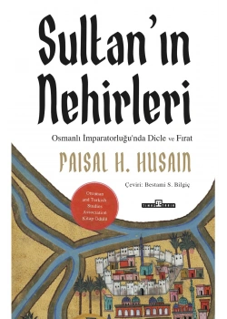 Sultanın Nehirleri  Paısel Husam  Timaş