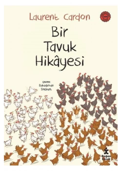 Bir Tavuk Hikayesi Laurent Cardon Doğan Çocuk