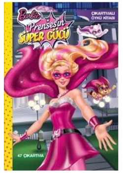 Barbie Prensesin Süper Gücü   Çıkartmalı Öykü  Kitabı  Doğan