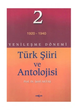 Yenileşme Dönemi Türk Şiiri Ve Antolojisi Cilt 2 Şerif Aktaş 1.Hm Kağıt Akçağ