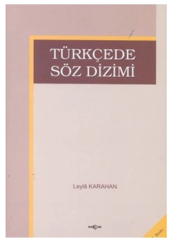 Türkçede Söz Dizimi - Leyla Karahan- Akçağ