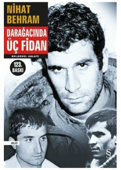 Darağacında Üç Fidan Nihat Behram Everest