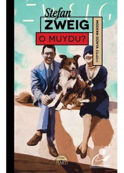 O Muydu ?   Stefan Zweıg Martı Yayın