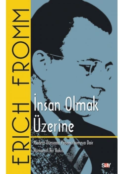 İnsan Olmak Üzerine Erıch Fromm Say Yayın