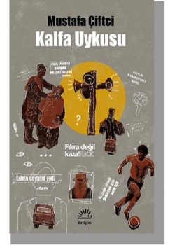 Kalfa Uykusu Mustafa Çiftçi İletişim