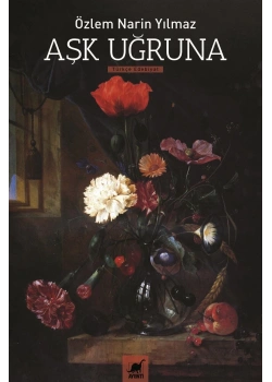 Aşk Uğruna  Özlem Narin Yılmaz    Ayrıntı